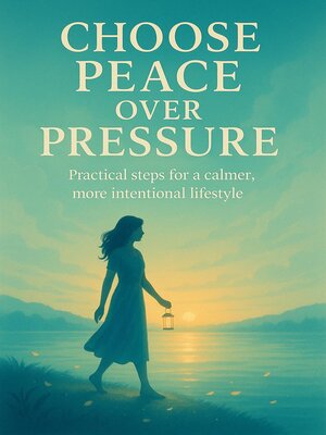 cover image of Choose Peace Over Pressure